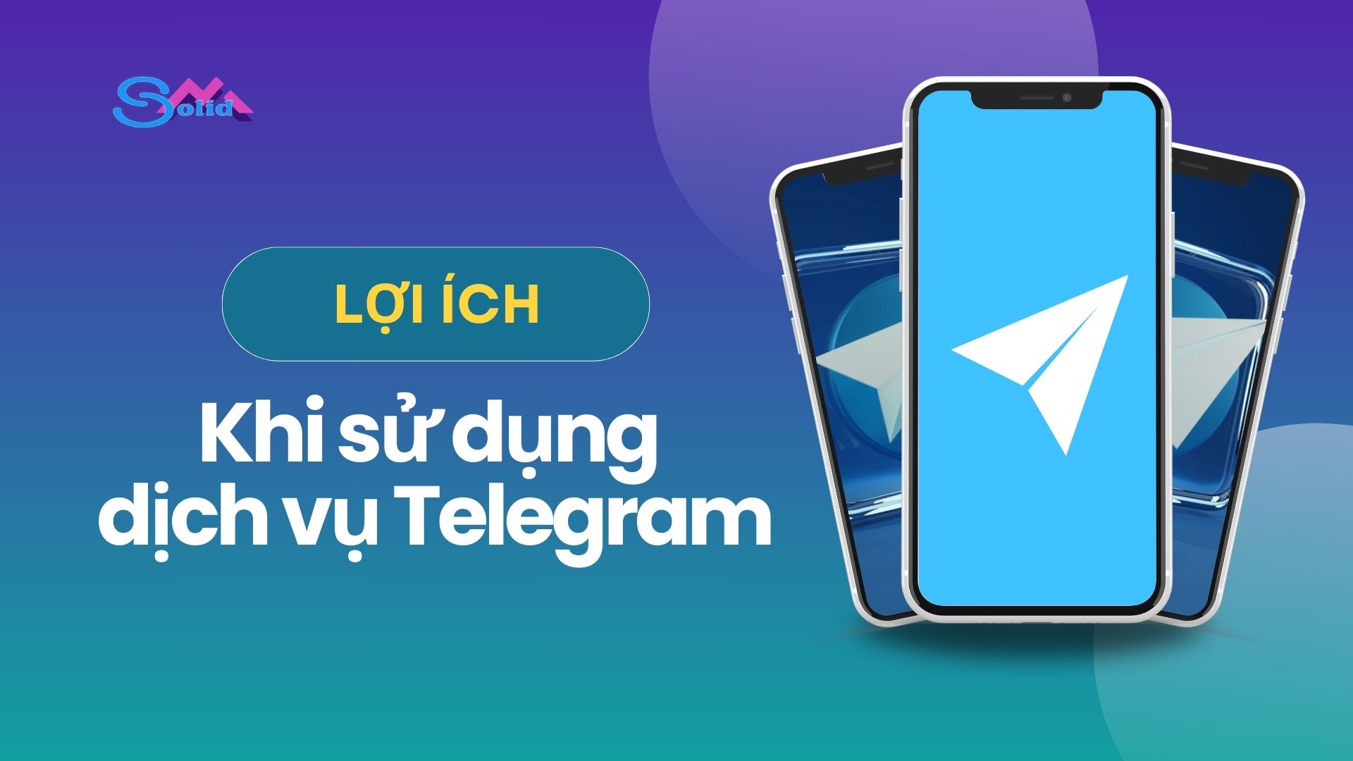 Lợi ích khi sử dụng dịch vụ telegram